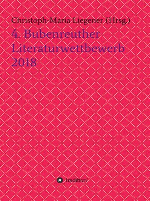 cover image of 4. Bubenreuther Literaturwettbewerb 2018